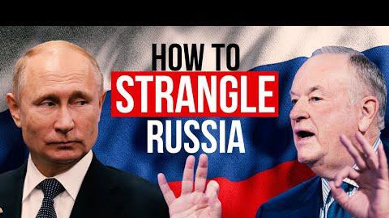 Bill O’Reilly on the ONE WAY to ‘bring Putin TO HIS KNEES’