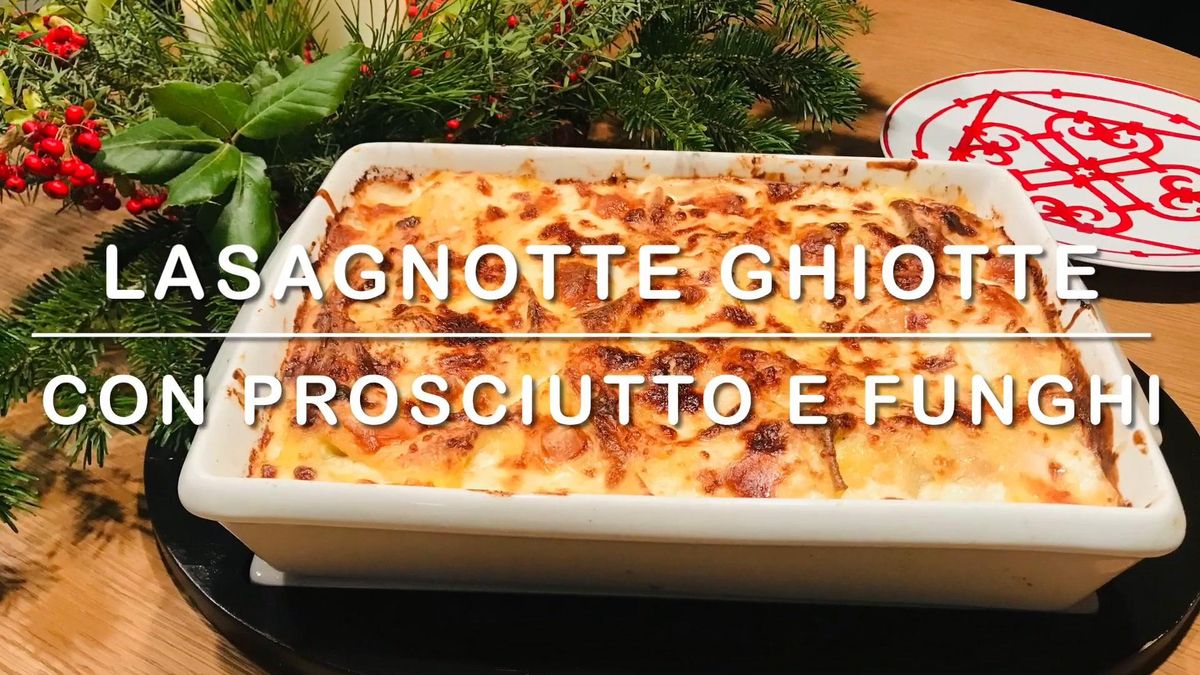 Cuciniamo insieme: lasagnotte ghiotte con prosciutto e funghi