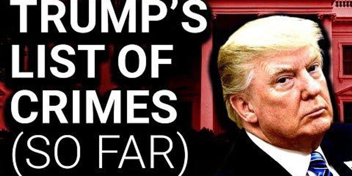 In Pursuit Of All Donald Trump's Crimes - Vimarsana News