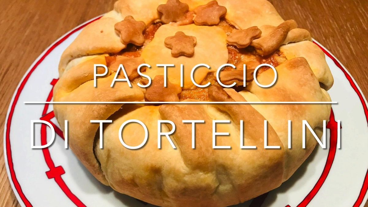 Cuciniamo insieme: pasticcio di tortellini