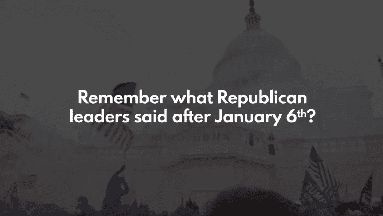 Powerful Ad Reminds Republican Leaders What They Said About January 6