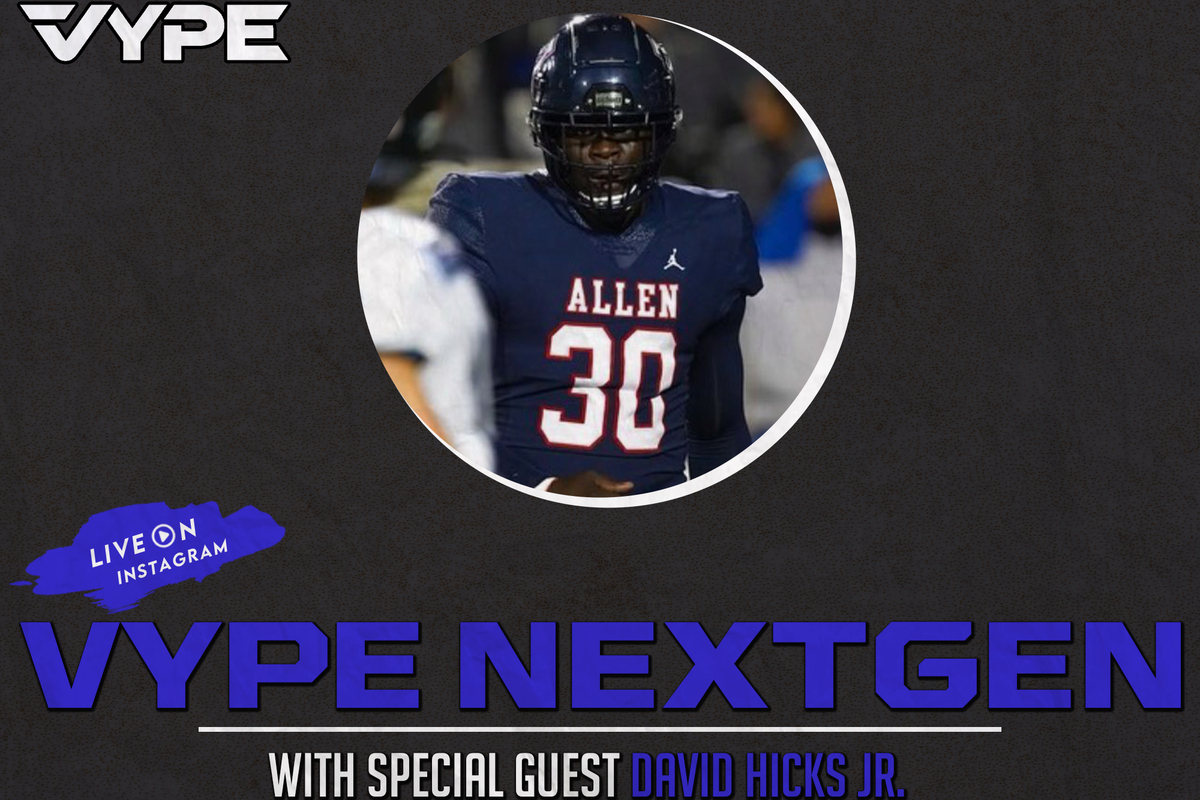 VYPE NEXTGEN: Episode 1 David Hicks Jr.
