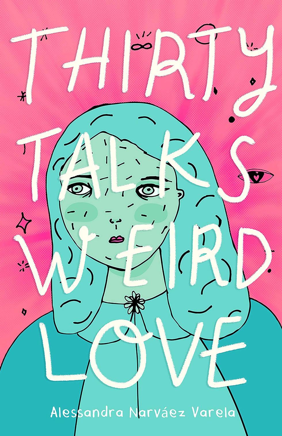 Thirty Talks Weird Love cover
