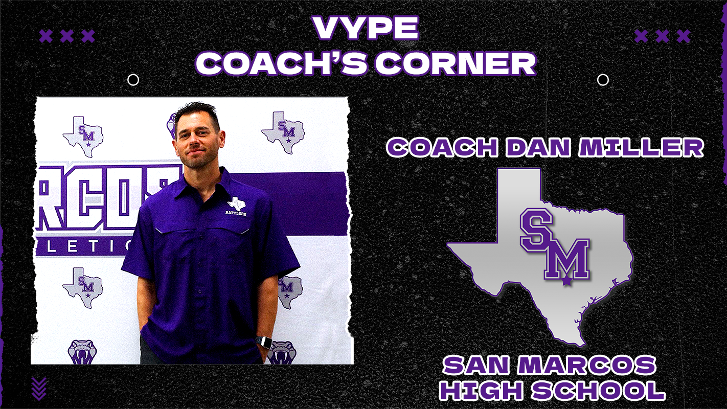 VYPE Coach's Corner- Dan Miller