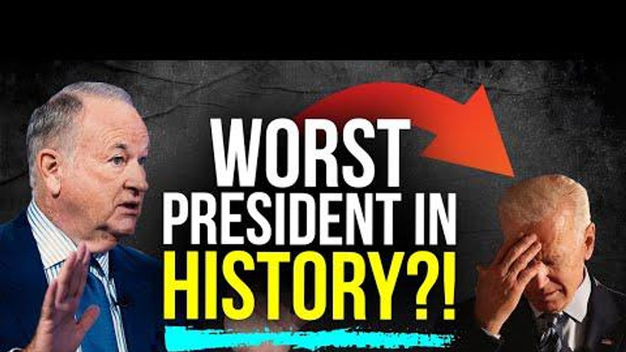Bill O’Reilly: PROOF Biden may be the worst president in HISTORY