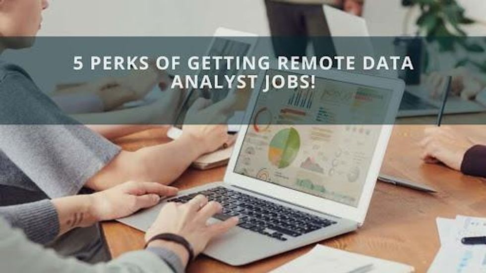 5-perks-of-getting-remote-data-analyst-jobs