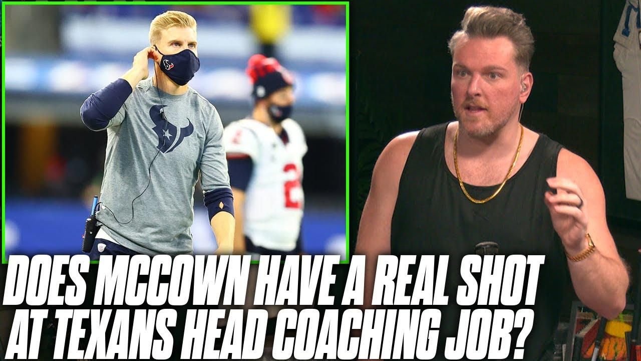 Pat McAfee lays out why he believes Josh McCown will be next Texans head coach