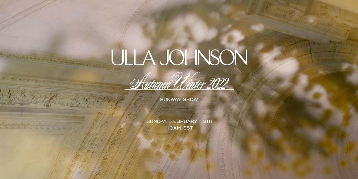Watch the Ulla Johnson Runway Show Live