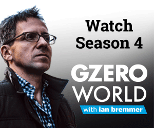 GZERO World with Ian Bremmer: watch now