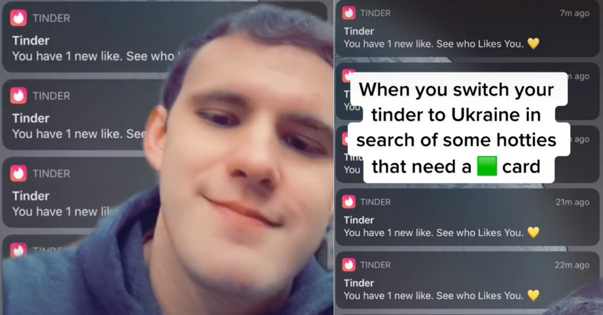 Guy Called Out For Changing His Tinder Location To Ukraine To Match With 'Hotties That Need A Green Card'