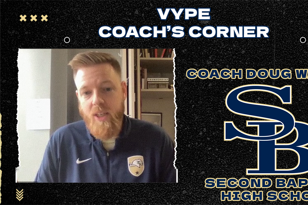 VYPE Coach's Corner: Second Baptist School Men's Soccer Coach Doug Walker