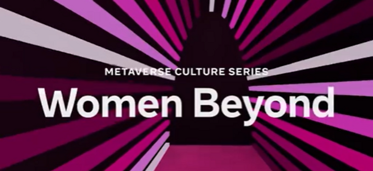 How Women Today Are Shaping the Future of the Metaverse