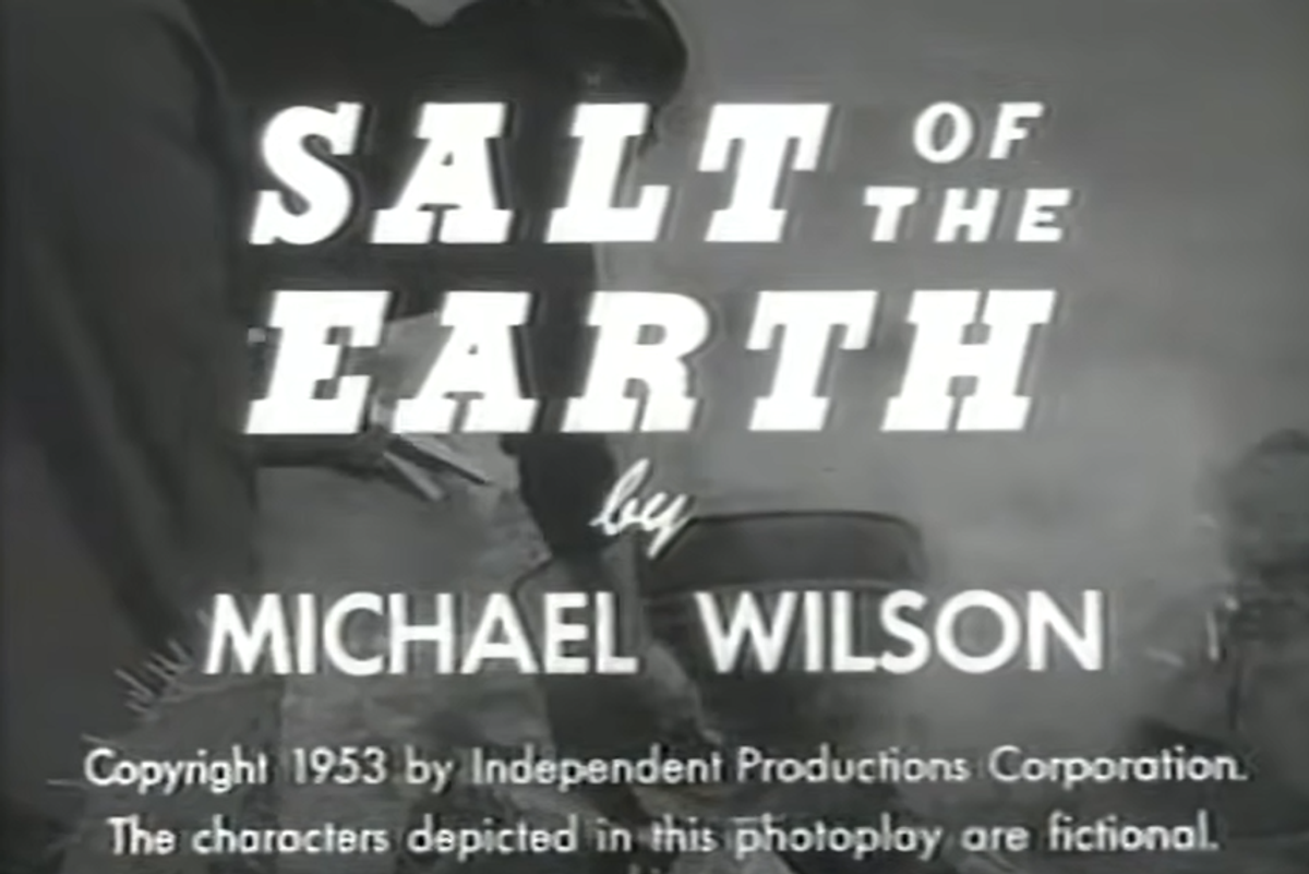 Today In Labor History: In 1954, 'Salt Of The Earth,' A Landmark Of Labor Filmmaking, Has Its Premiere