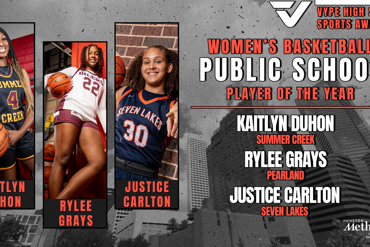 VYPE AWARDS: Public School Women's Basketball presented by Houston Methodist Orthopedics & Sports Medicine