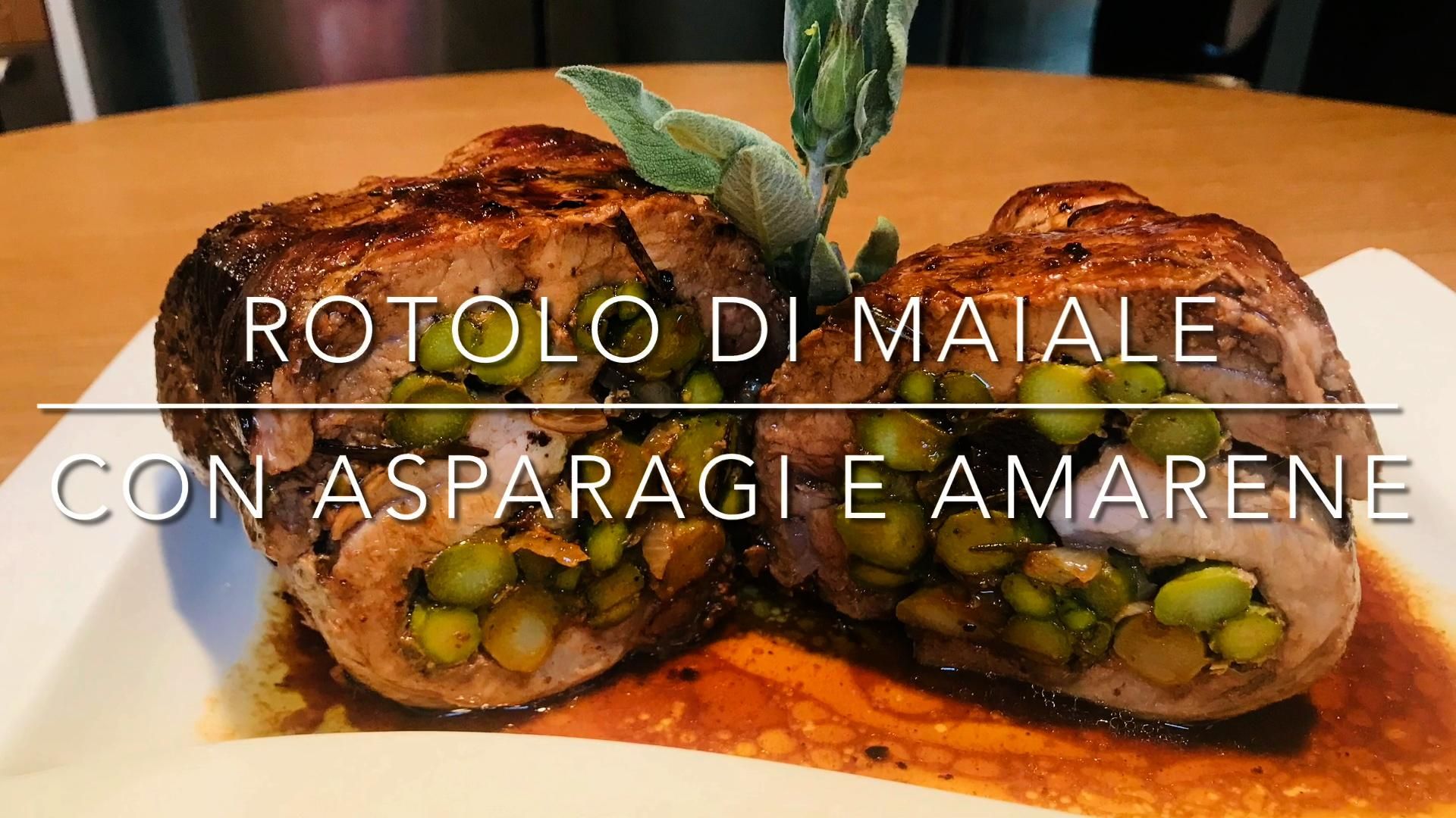 Cuciniamo insieme: rotolo di maiale con asparagi e amarene