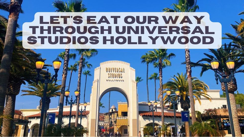 Let’s Eat (and drink) Our Way Through Universal Studios Hollywood