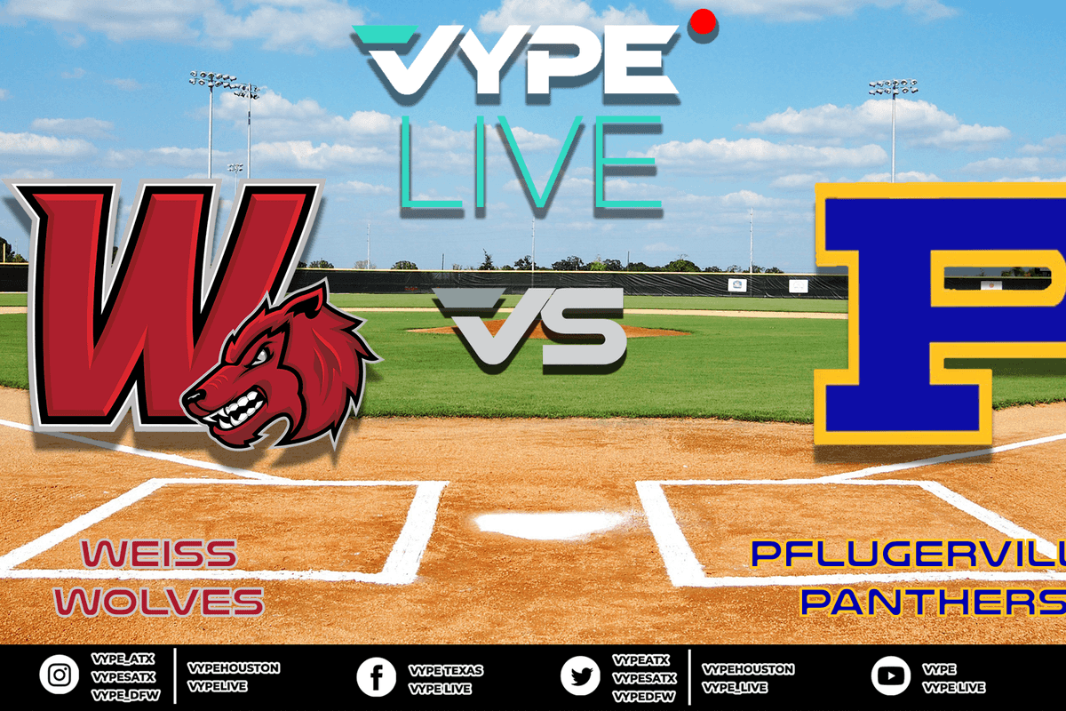 VYPE Live - Baseball: Weiss vs. Pflugerville