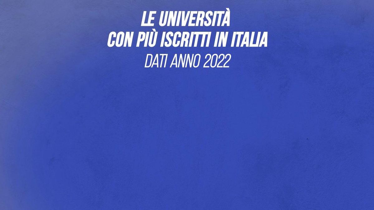Le università con più iscritti in Italia