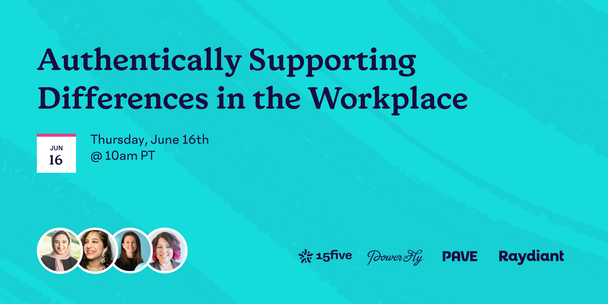 Free Webinar: Authentically Supporting Differences in the Workplace