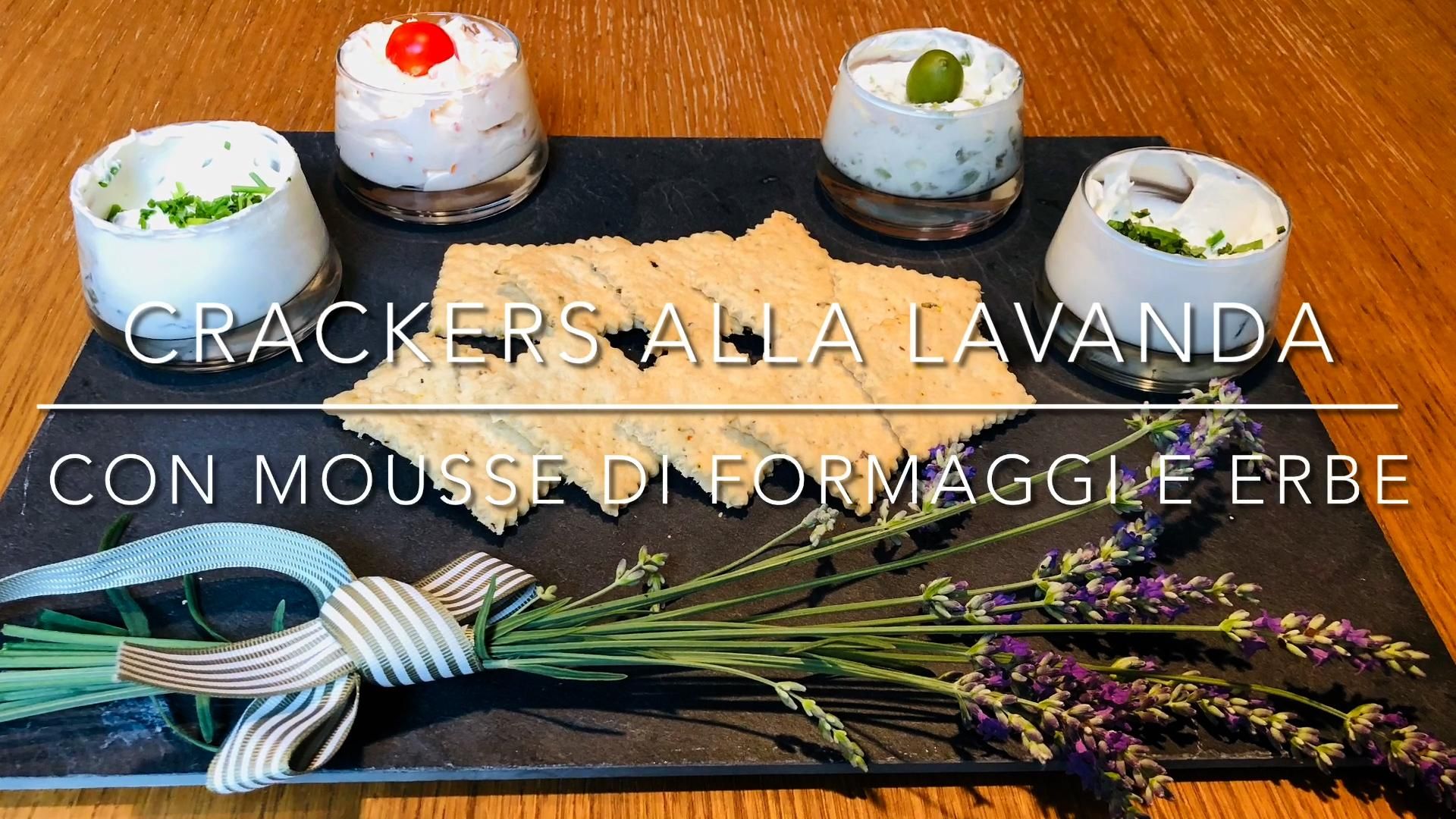 Cuciniamo insieme: crackers alla lavanda con mousse di formaggio