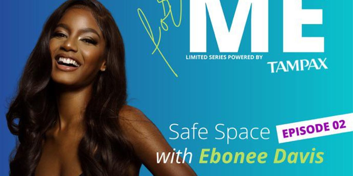 Safe Space with Ebonee Davis