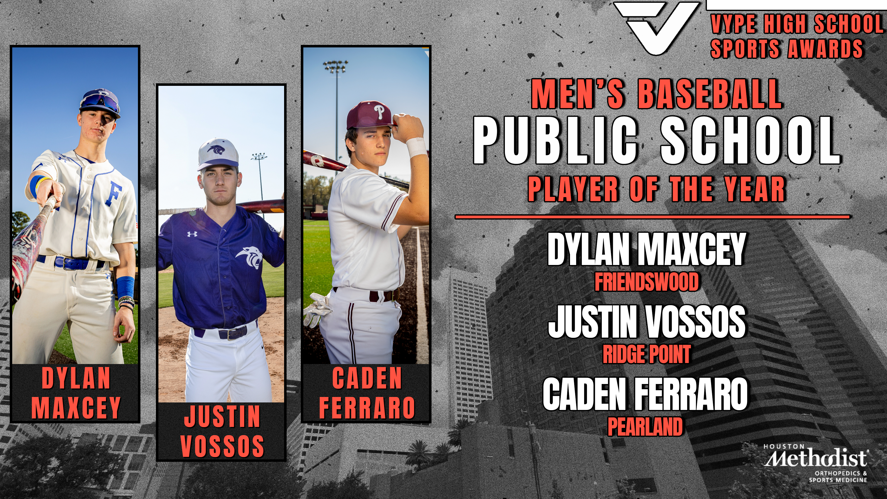 VYPE AWARDS: Public and Private School Baseball presented by Houston Methodist Orthopedics & Sports Medicine