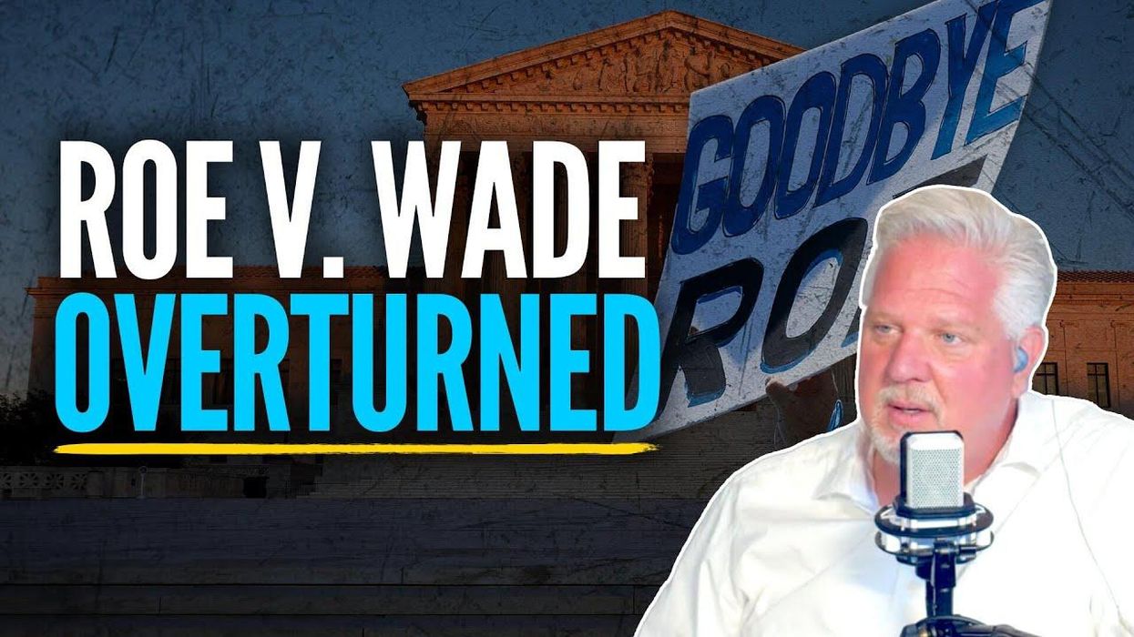 Glenn reacts LIVE, is STUNNED with Roe v. Wade overturn