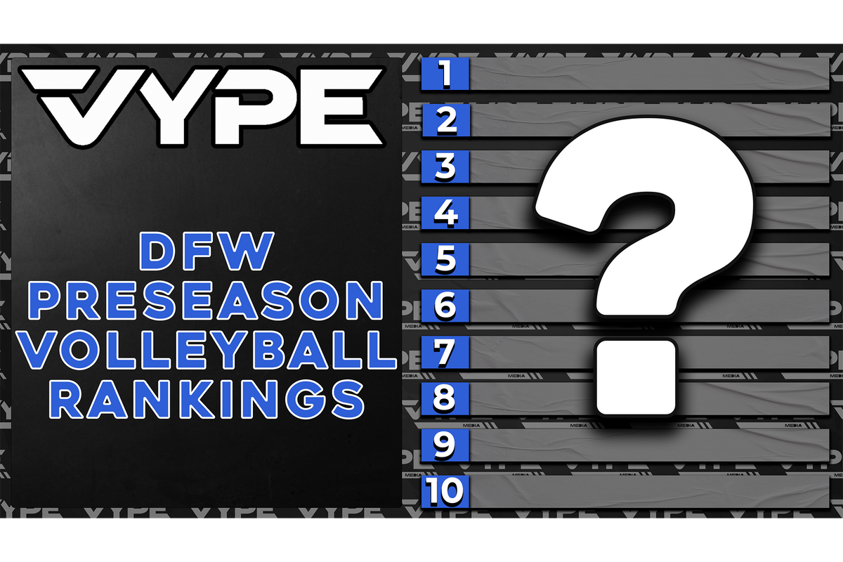 PRESEASON RANKINGS: DFW 6A Volleyball Rankings