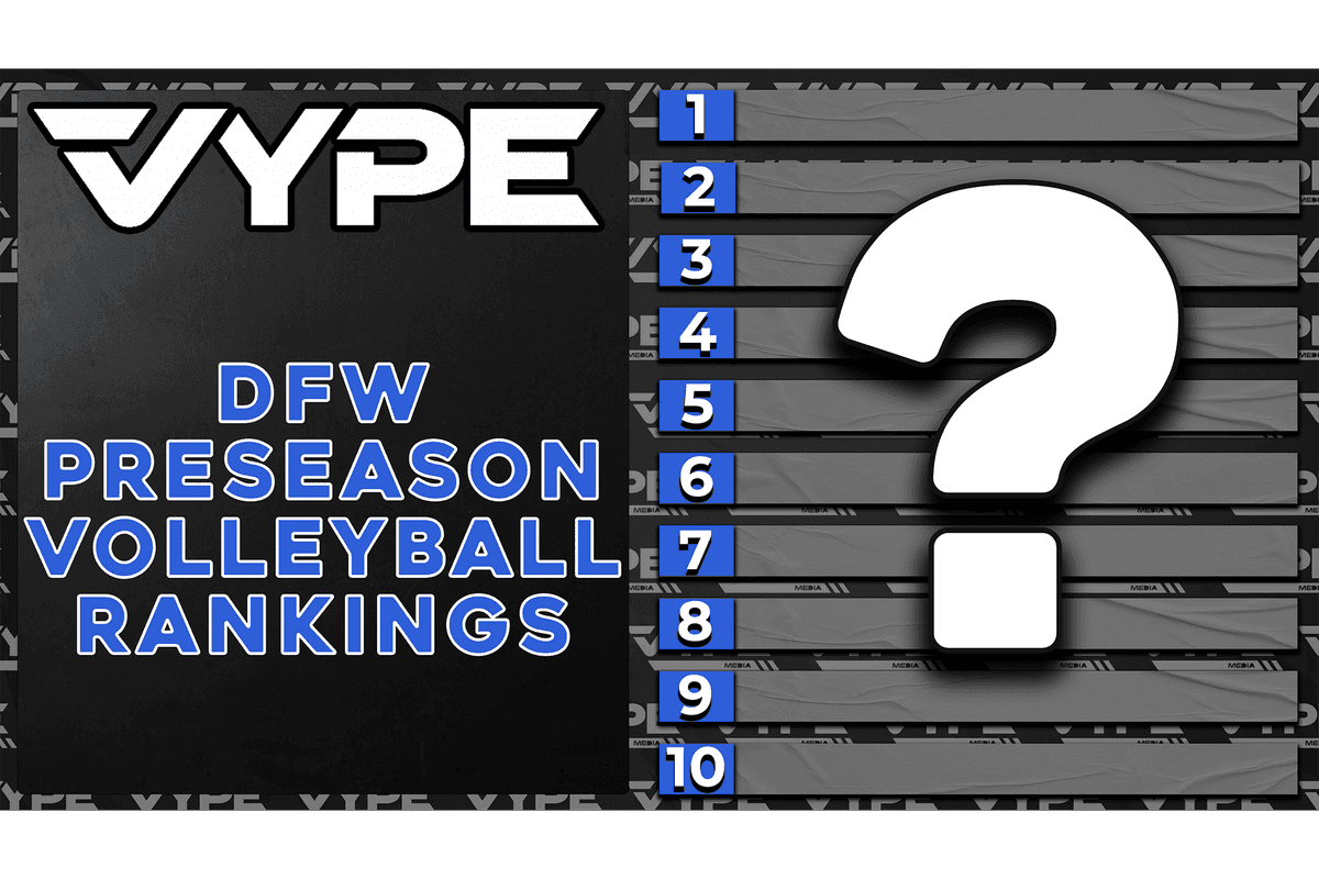 PRESEASON RANKINGS: DFW 6A Volleyball Rankings