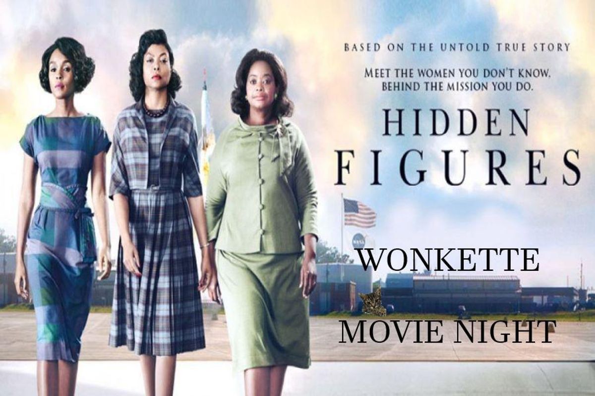 Wonkette Movie Night: Hidden Figures