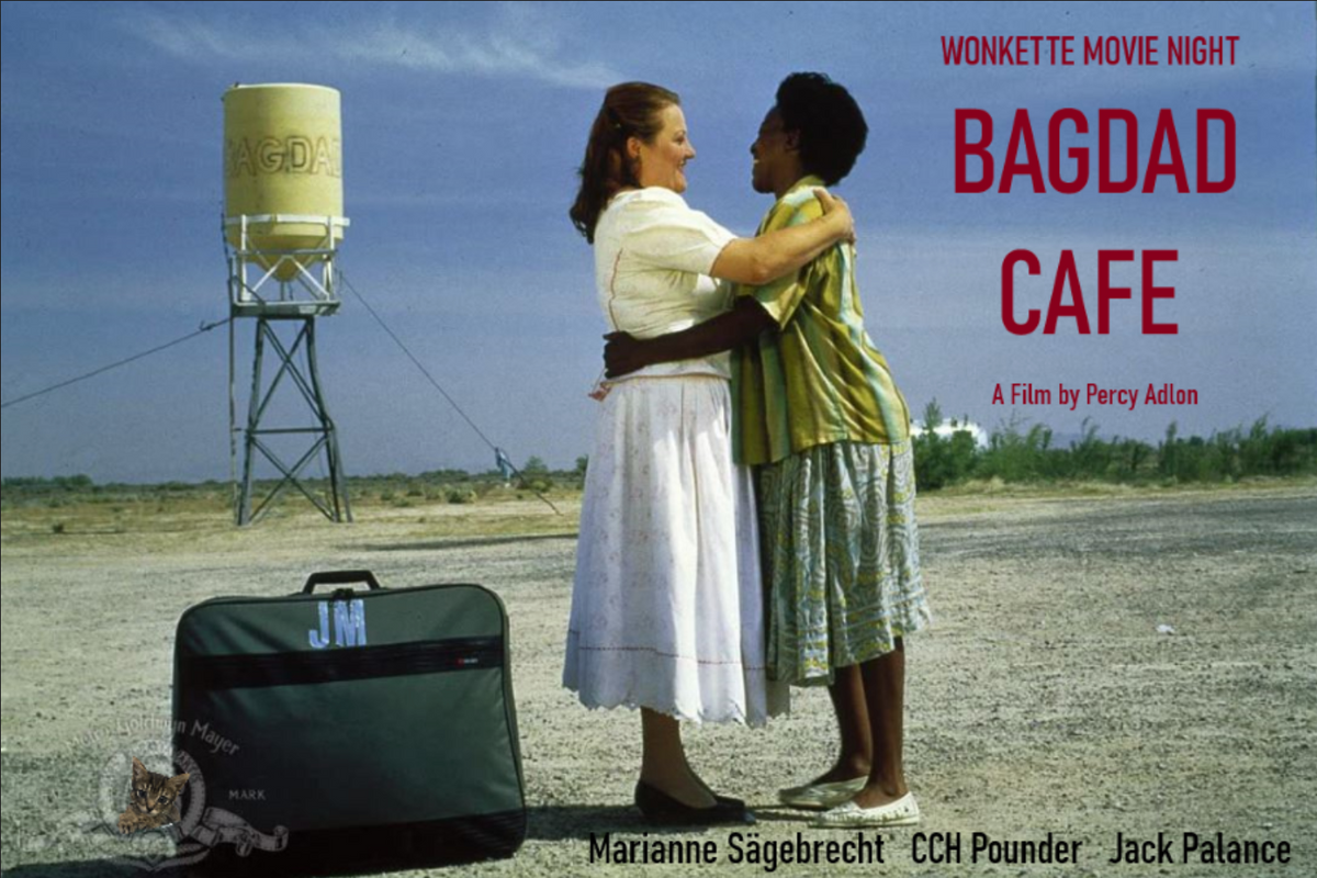 Wonkette Movie Night: Bagdad Cafe