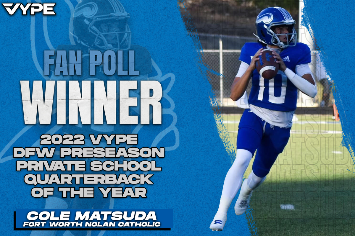 VYPE DFW Private School Preseason QB of the Year: Cole Matsuda