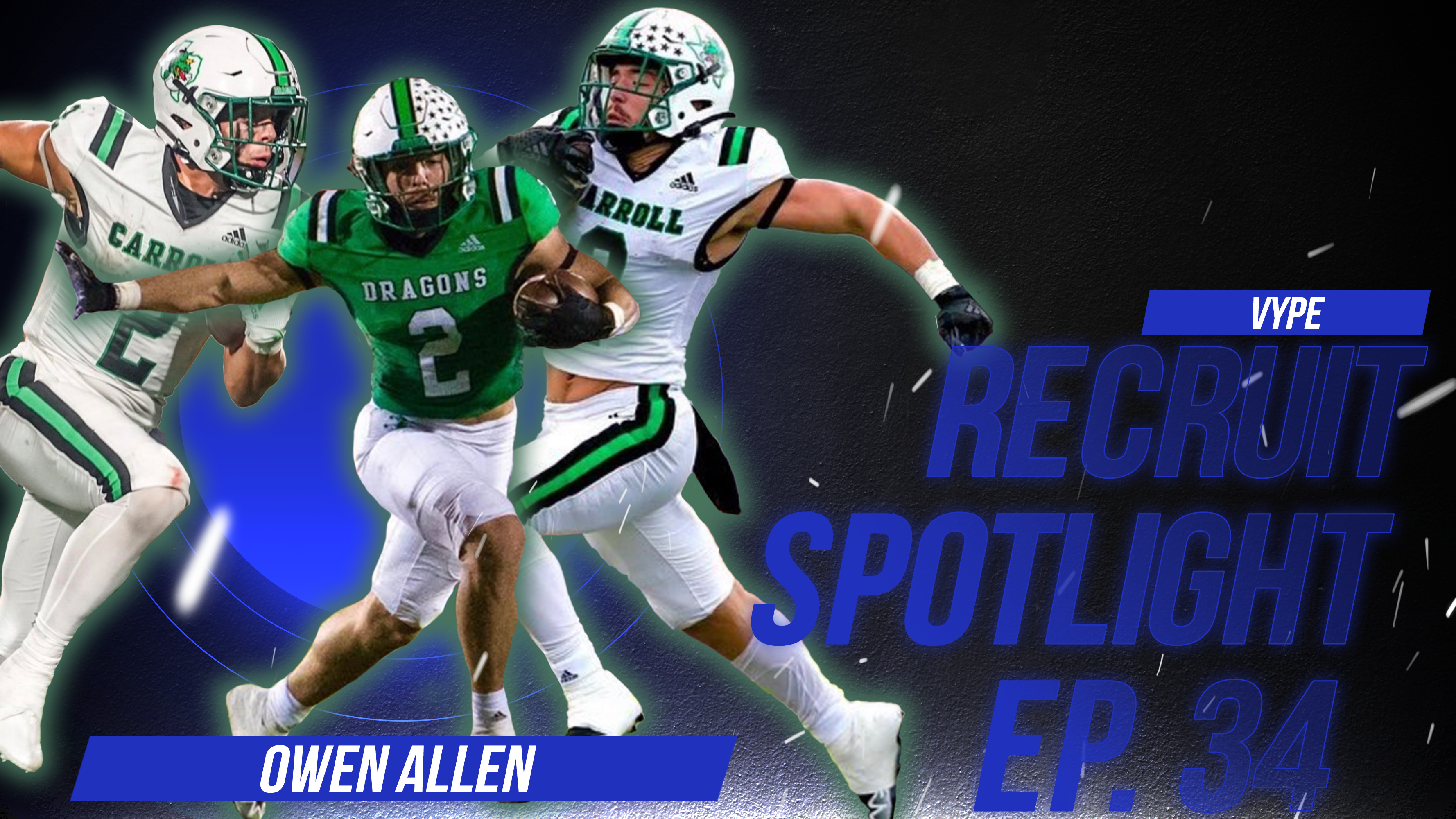 VYPE Recruit Spotlight - Episode 34