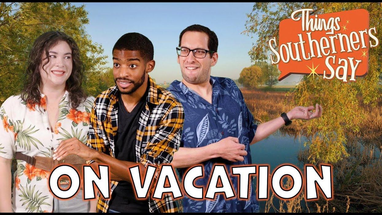 Things Southerners say on vacation
