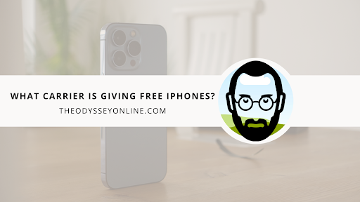 What carrier is giving free iPhones?