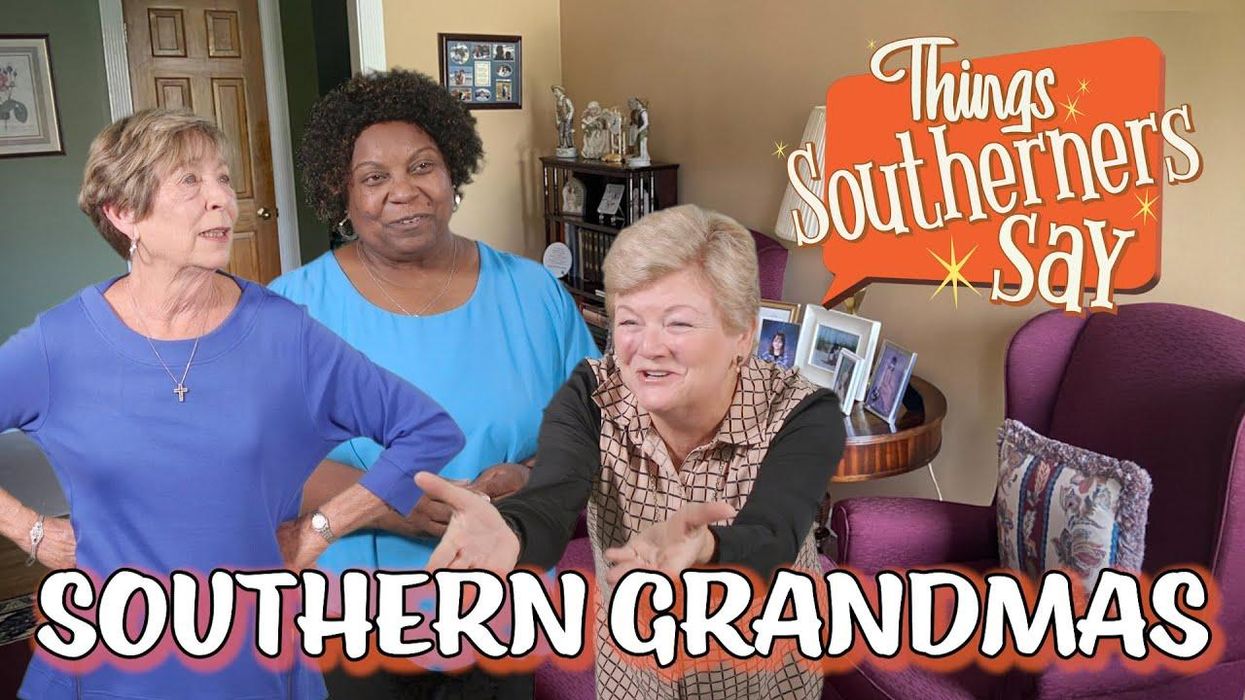 Things Southern grandmas say
