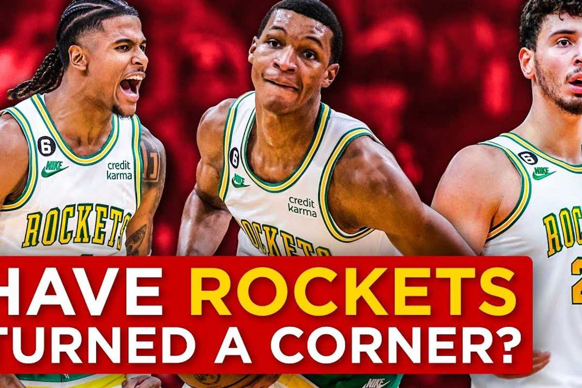 Some indisputable reasons to believe Rockets have turned a major corner in the rebuild