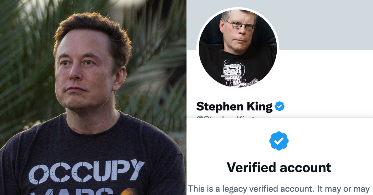 Elon Musk; screenshot of Stephen King's Twitter profile with the text "Verified account, This is a legacy verified account. It may or may" the text is cut off before the end of the sentence.