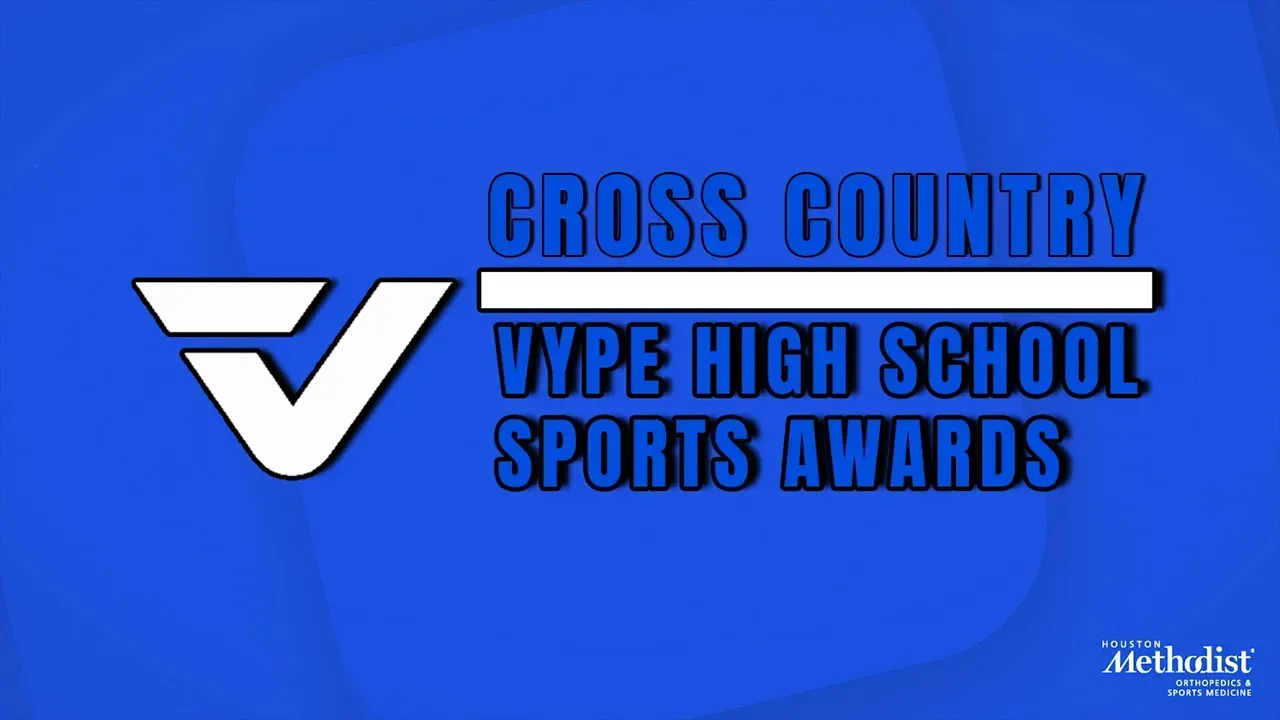 VYPE AWARDS: Public School Cross Country presented by Houston Methodist Orthopedics & Sports Medicine