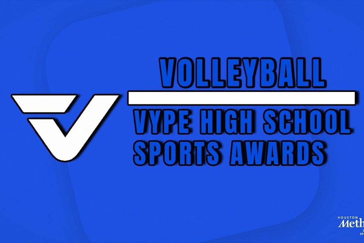 VYPE AWARDS: Public School Volleyball presented by Houston Methodist Orthopedics & Sports Medicine