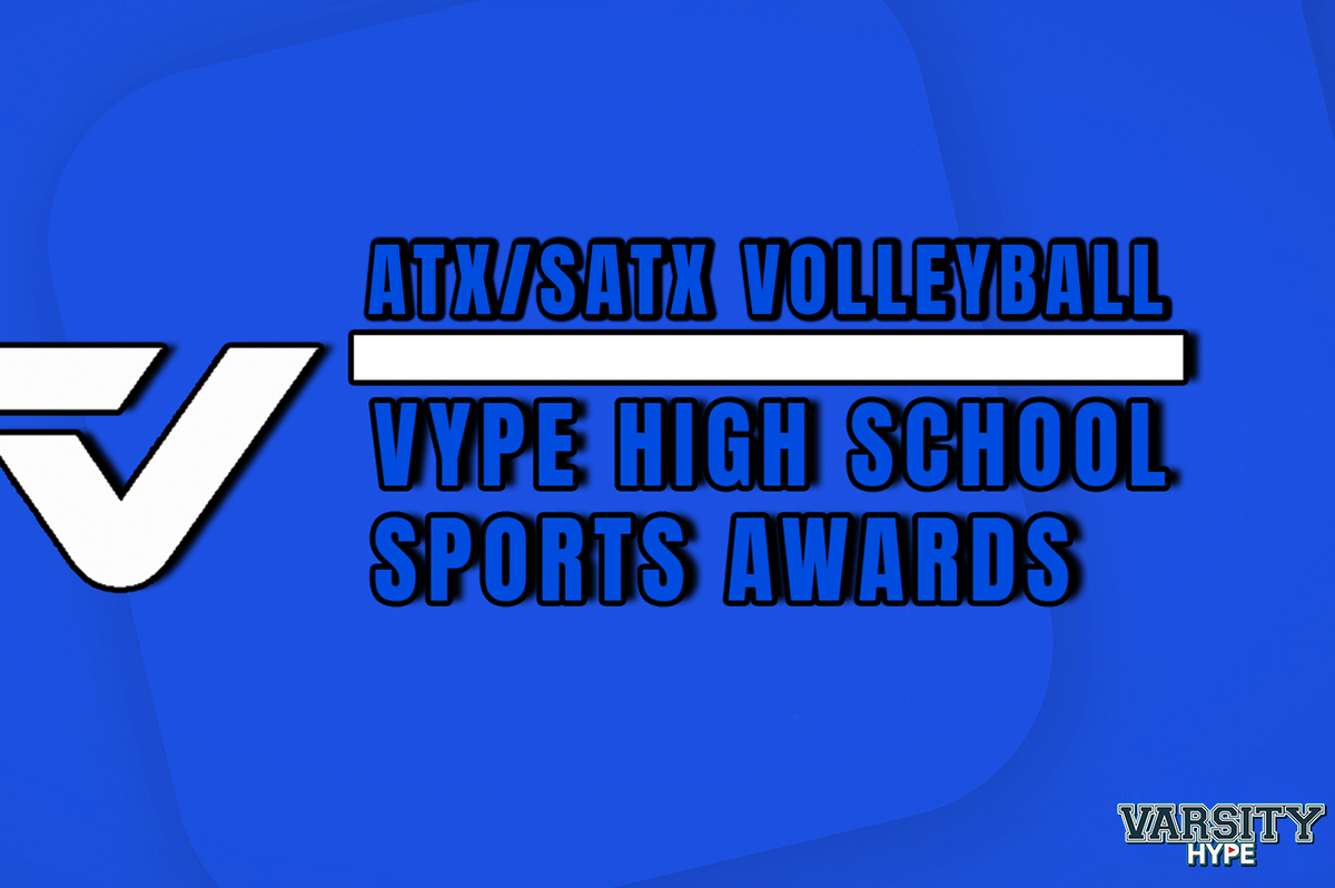 VYPE AWARDS: Austin and San Antonio Volleyball presented by Varsity Hype