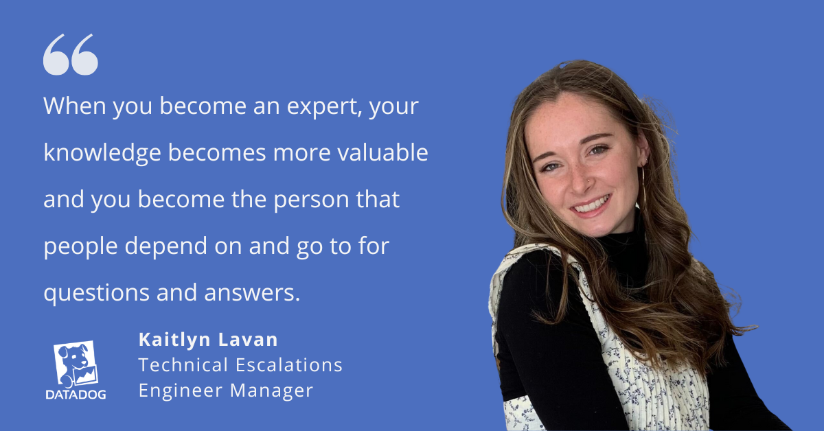 Kaitlyn Lavan photographed smiling on a blue background with white font that reads "When you become an expert, your knowledge becomes more valuable and you become the person that people depend on and go to for questions and answers."