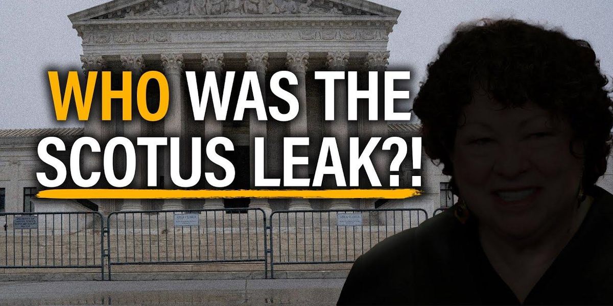 Does the Supreme Court TRULY not know who LEAKED Roe v Wade? - Vimarsana News