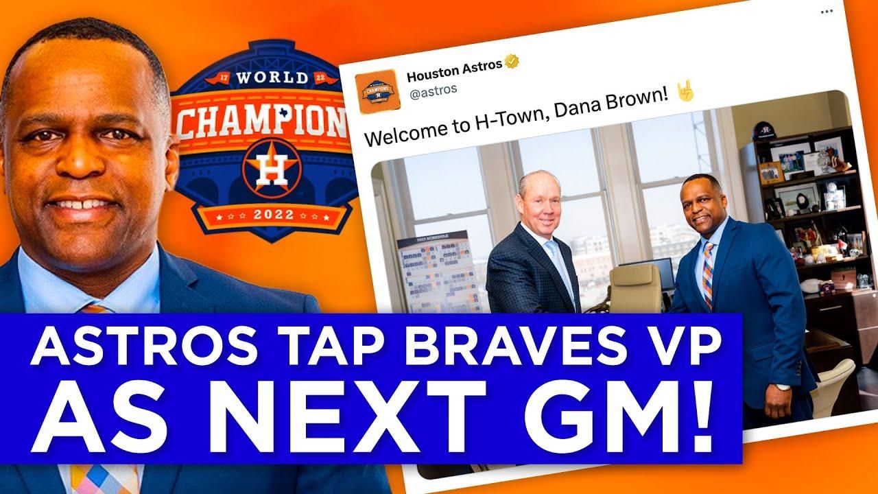 Reaction: Astros Name Braves Exec Dana Brown As New GM - SportsMap