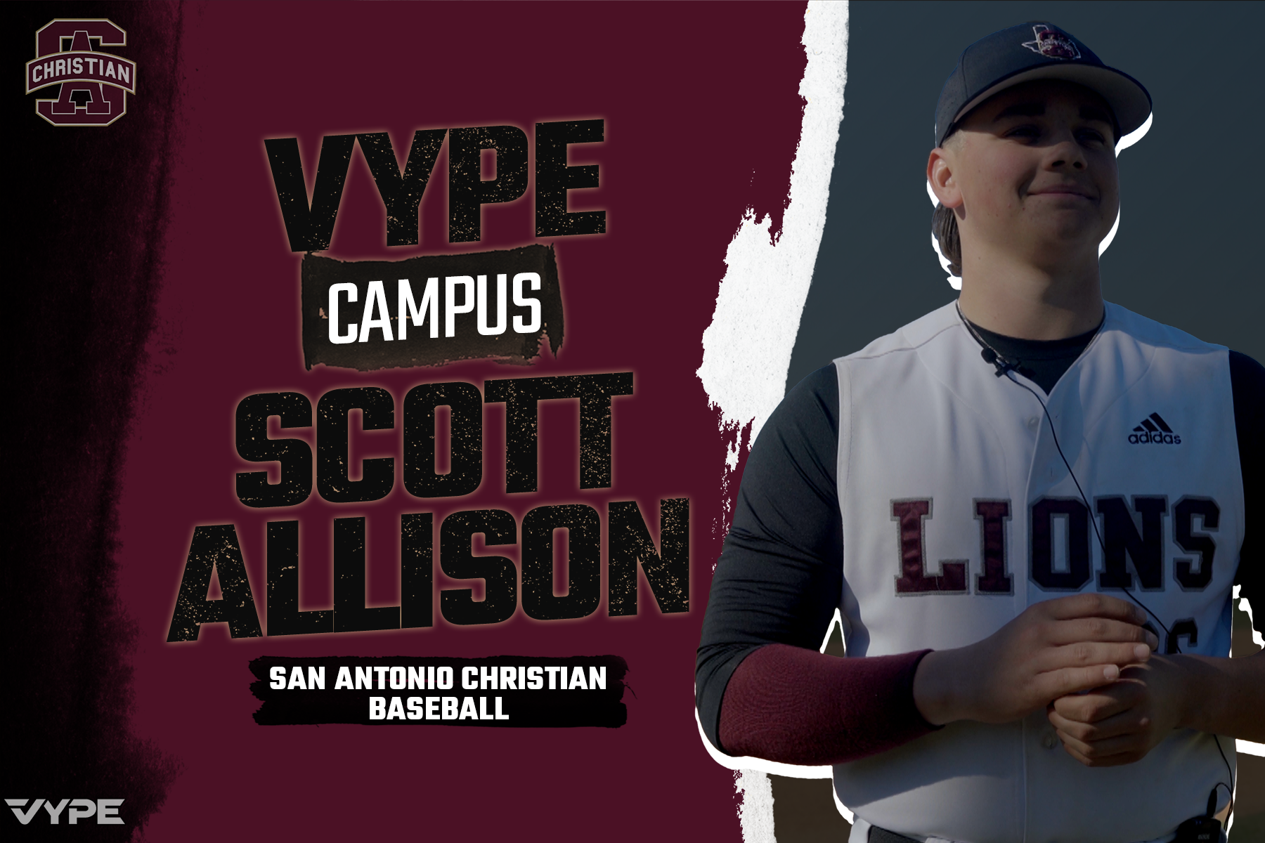 VYPE Campus Corner: Scott Allison San Antonio Christian Baseball