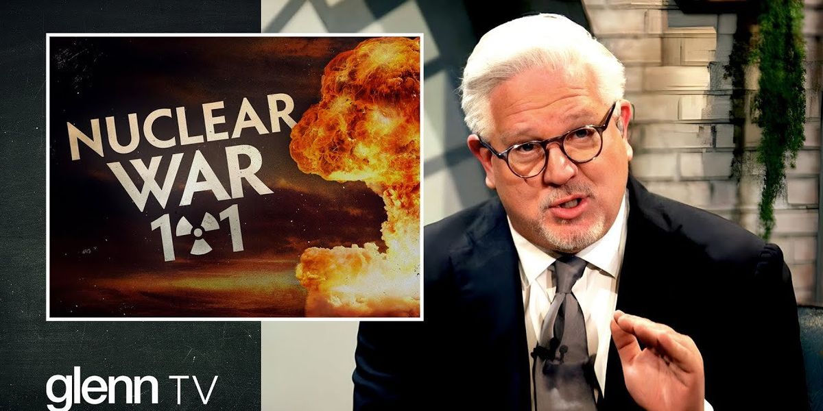 How to Prepare for the HORRIFYING Reality of Nuclear War | Glenn TV - Vimarsana News