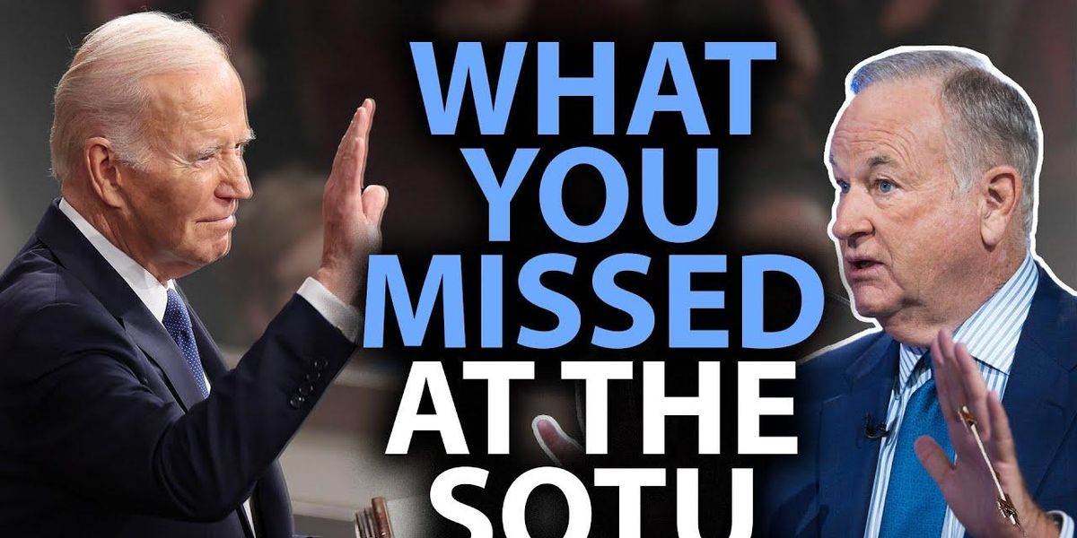 Bill O'Reilly: Biden revealed MARXIST beliefs during SOTU - Vimarsana News