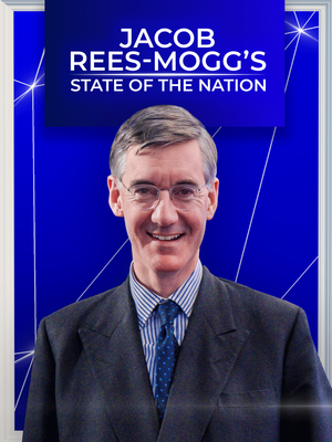 Jacob Rees-Mogg’s State Of The Nation