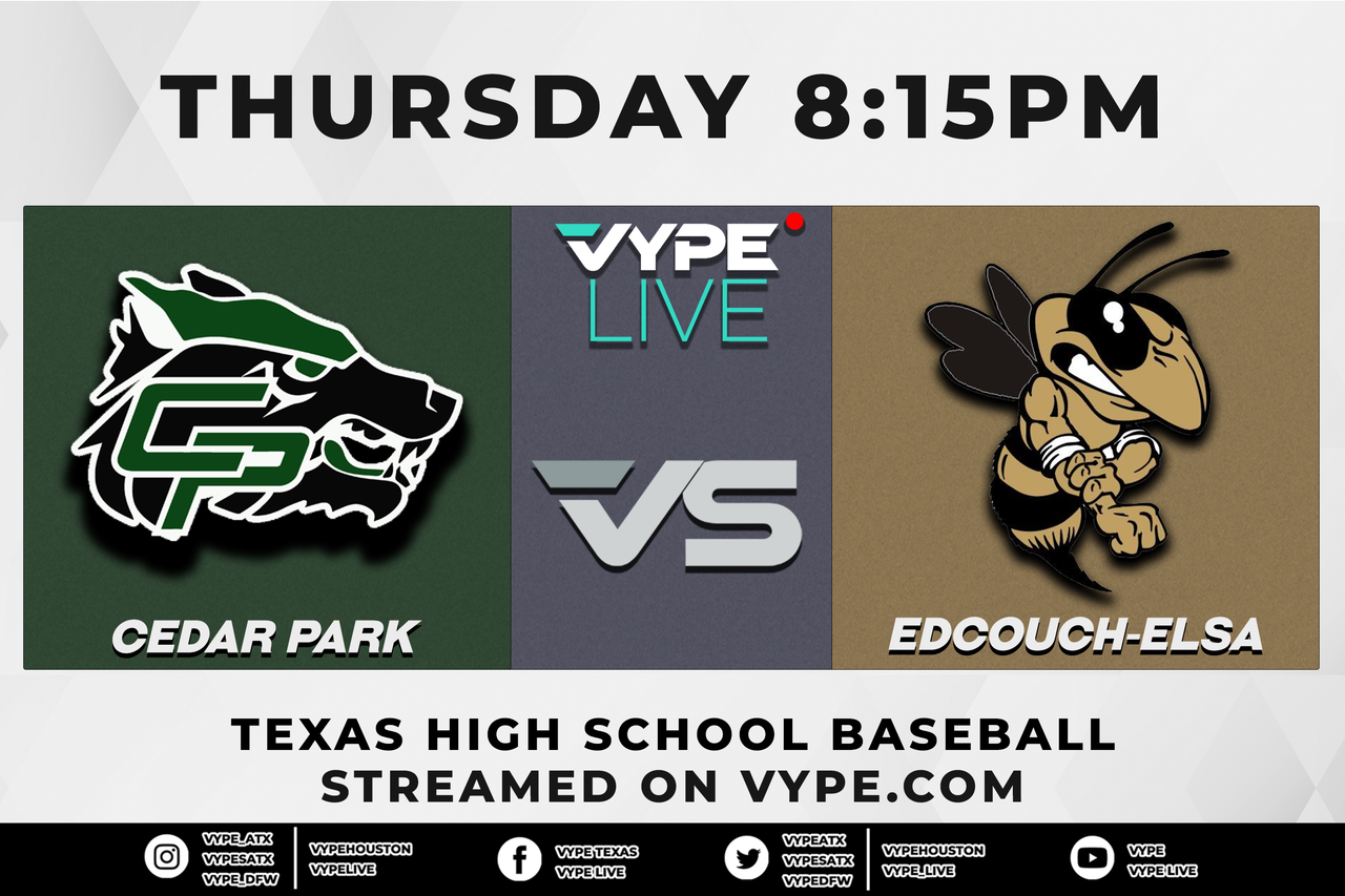 VYPE Live - Baseball | Mira’s Bayfront Bash | Cedar Park vs. E. Elsa