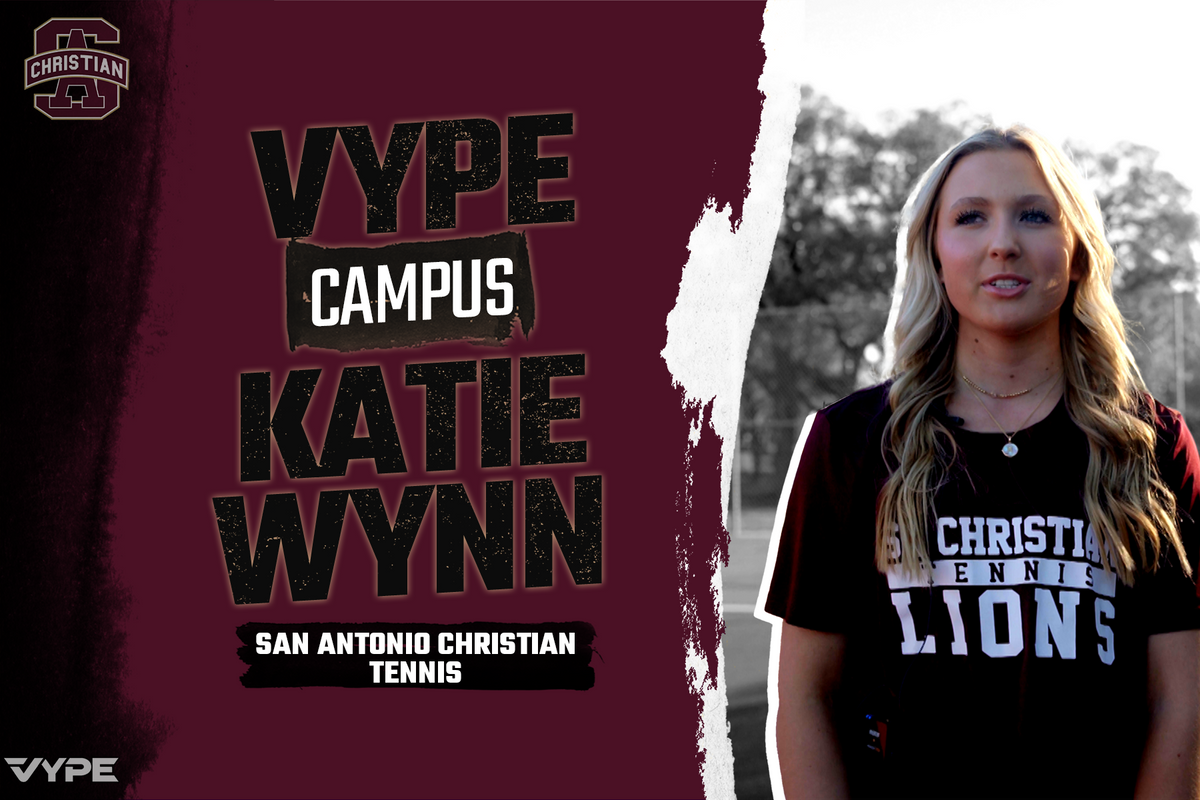 VYPE Campus Corner: Katie Wynn San Antonio Christian Tennis